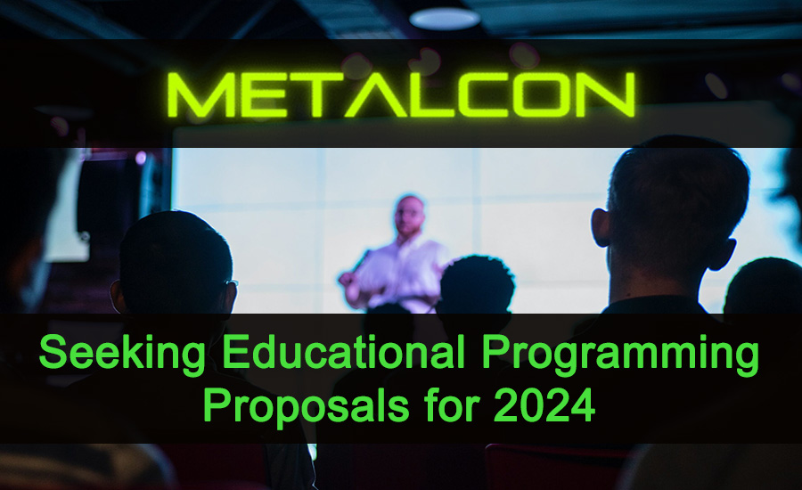 METALCON 2024 Seeks Experts For Education Programming